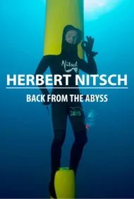 هربرت نیچ: بازگشت از اعماق (Herbert Nitsch: Back From The Abyss)