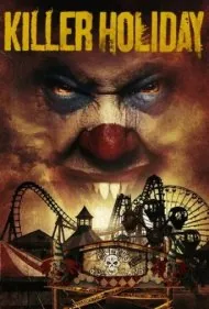 تعطیلات مرگبار (Killer Holiday)
