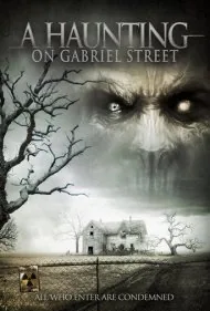 احضار در خیابان گابریل (A Haunting on Gabriel Street)