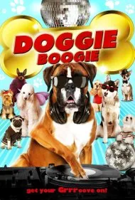 رقص سگی (Doggie Boogie - Get Your Grrr On!)