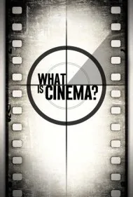 سینما چیست؟ (What Is Cinema?)