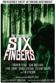 افسانه شش‌انگشتی (The Legend of Six Fingers)