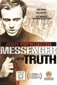 یژی پوپیلوشکو: پیام‌آور حقیقت (Jerzy Popieluszko: Messenger of the Truth)