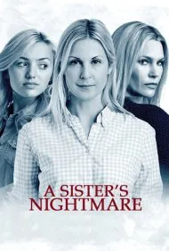 کابوس یک خواهر (A Sister's Nightmare)
