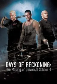 روزهای حسابرسی: ساخت سرباز جهانی ۴ (Days of Reckoning: The Making of Universal Soldier 4)
