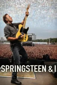 اسپرینگستین و من (Springsteen &amp; I)
