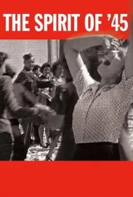 روح سال ۴۵ (The Spirit of '45)