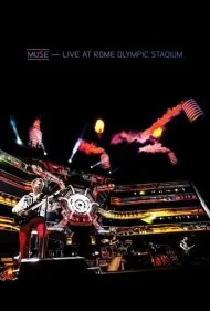 میوز: زنده در استادیوم المپیک رم (Muse: Live At Rome Olympic Stadium)