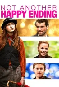 یک پایان خوش دیگر نه (Not Another Happy Ending)