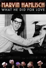 ماروین هملیش: آنچه برای عشق انجام داد (Marvin Hamlisch: What He Did For Love)