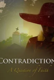 تناقض: مسئله ایمان (Contradiction: A Question of Faith)