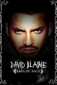 دیوید بلین: واقعی یا جادو (David Blaine: Real or Magic)