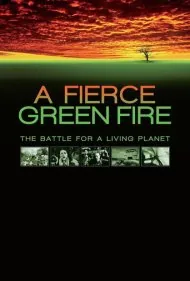 یک آتش سبز سرکش (A Fierce Green Fire)