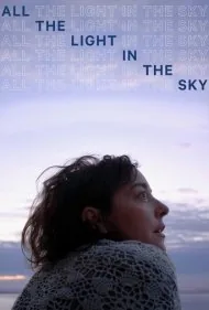 تمام نور در آسمان (All the Light in the Sky)