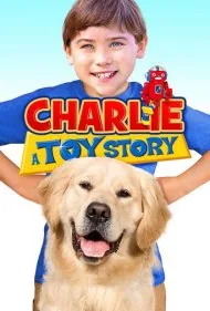 چارلی: یک داستان اسباب‌بازی (Charlie: A Toy Story)