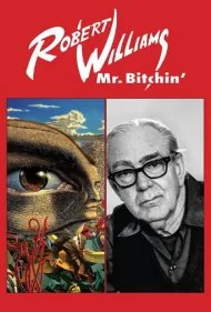 رابرت ویلیامز آقای لجباز (Robert Williams Mr. Bitchin')