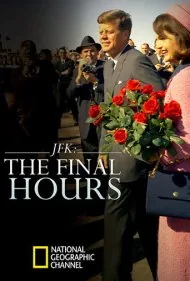 جی‌اف‌کی: آخرین ساعات (JFK: The Final Hours)