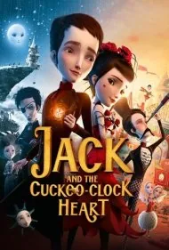 جک پسری با قلب کوکی (Jack and the Cuckoo-Clock Heart)