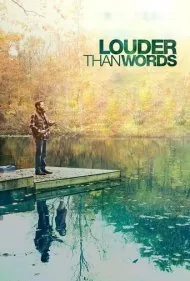فراتر از کلمات (Louder Than Words)