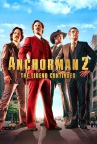 گوینده ۲: افسانه ادامه دارد (Anchorman 2: The Legend Continues)