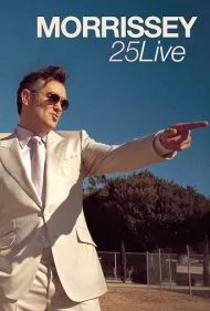 موریسی: ۲۵ سال اجرای زنده (Morrissey - 25 Live)