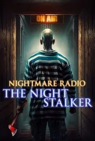 رادیو وحشت : تعقیب کننده شب (Nightmare Radio: The Night Stalker)
