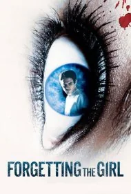 فراموش کردن دختر (Forgetting the Girl)