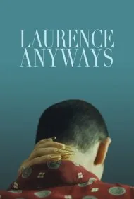 به هرحال لارنس (Laurence Anyways)