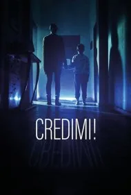 باور کن! (Credimi!)