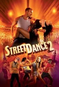 رقص خیابانی ۲ (StreetDance 2)