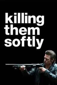 کردارشان را به ملایمت پاسخ ده (Killing Them Softly)