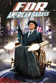 اف‌دی‌آر: یک بدذات آمریکایی! (FDR: American Badass!)