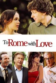 تقدیم به رم با عشق (To Rome with Love)