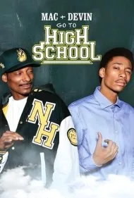 مک و دوین به دبیرستان می‌روند (Mac &amp; Devin Go to High School)