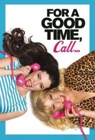 برای یک زمان خوب، زنگ بزن به... (For a Good Time, Call...)
