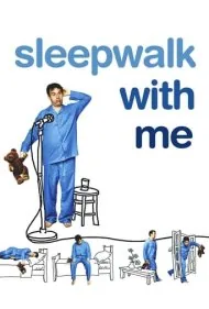 با من راه برو (Sleepwalk with Me)