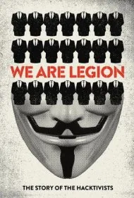 ما لژیون هستیم: داستان هکتیویست‌ها (We Are Legion: The Story of the Hacktivists)