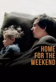 خانه برای آخر هفته (Home for the Weekend)
