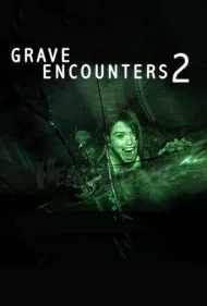 ملاقات با ارواح ۲ (Grave Encounters 2)