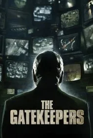 دروازه‌بانان (The Gatekeepers)