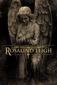 آخرین وصیت‌نامه روزالیند لی (The Last Will and Testament of Rosalind Leigh)
