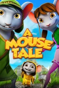 افسانه یک موش (A Mouse's Tale)