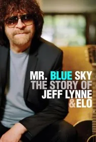 آقای آسمان آبی: داستان جف لین و ای‌ال‌او (Mr. Blue Sky: The Story of Jeff Lynne &amp; ELO)