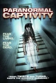 اسارت ماوراء طبیعی (Paranormal Captivity)