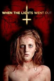 وقتی چراغ‌ها خاموش شدند (When the Lights Went Out)