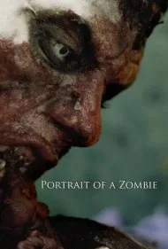 پرتره یک زامبی (Portrait of a Zombie)