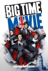 فیلم بیگ تایم (Big Time Movie)