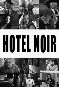 هتل نوآر (Hotel Noir)
