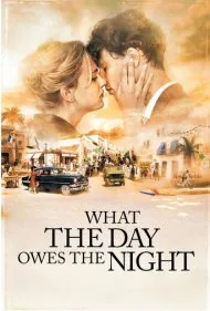 آنچه روز به شب بدهکار است (What the Day Owes the Night)