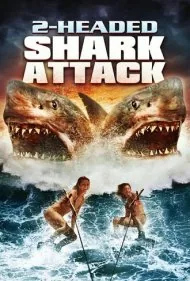 حمله کوسه دو سر (2-Headed Shark Attack)